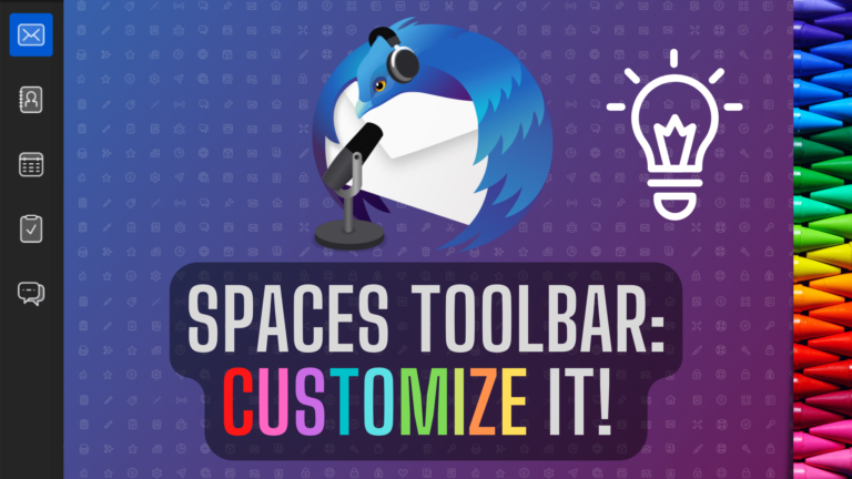 Customize the Spaces Toolbar in Thunderbird Email