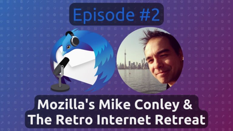 The Thunderbird logo, a headshot of Mike Conley, and the text "ThunderCast #2: Mozilla's Mike Conley & The Retro Internet Retreat"