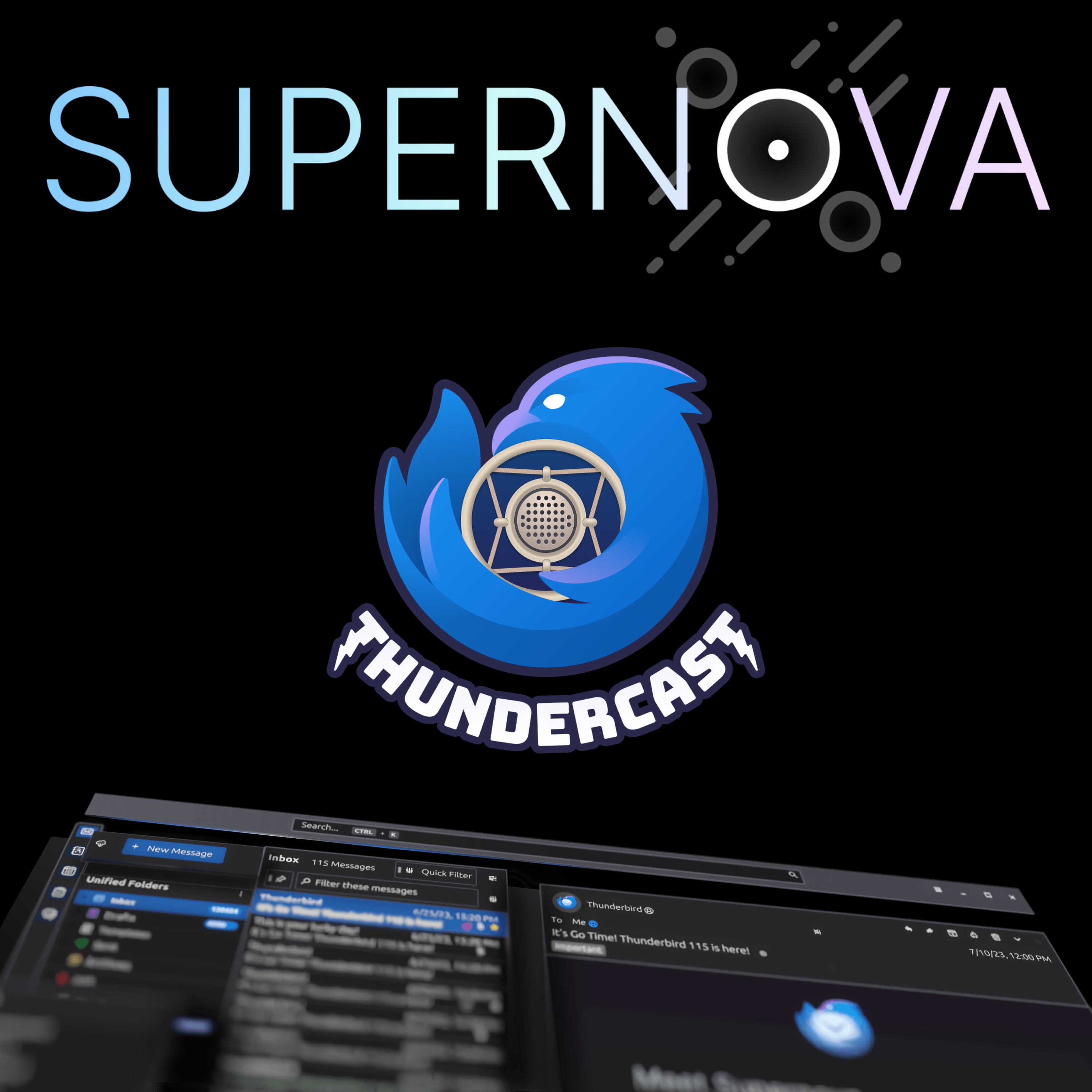 A stylized podcast episode thumbnail, showing the word "SUPERNOVA' above the ThunderCast logo. Underneath is a preview of the Thunderbird application in dark mode.