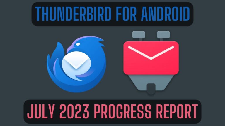 a dark background with thunderbird and k-9 mail logos centered, with the text "Thunderbird for Android, July progress report"
