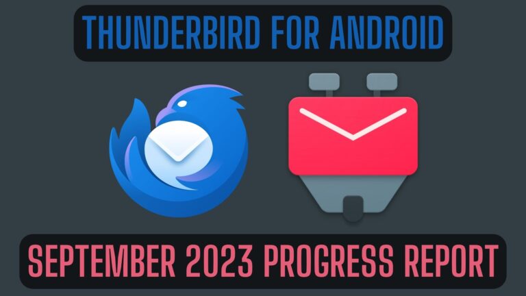 a dark background with thunderbird and k-9 mail logos centered, with the text "Thunderbird for Android, September 2023 progress report"