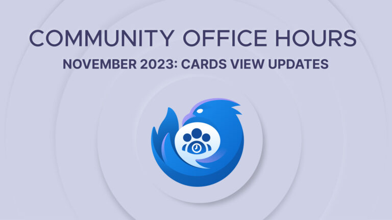 Text "COMMUNITY OFFICE HOURS NOVEMBER 2023: Cards View Updates" with a stylized Thunderbird bird icon in shades of blue and a custom community icon Iin the center on a lavender background with abstract circular design elements.