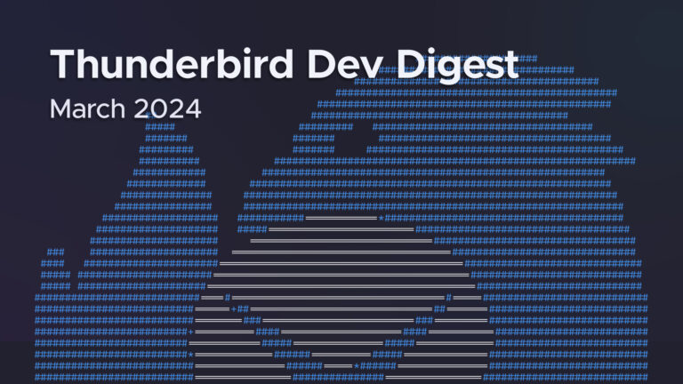 Graphic with text "Thunderbird Dev Digest April 2024," featuring abstract ASCII art on a dark Thunderbird logo background.